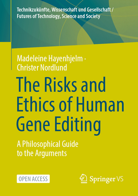 The Risks and Ethics of Human Gene Editing - Madeleine Hayenhjelm, Christer Nordlund