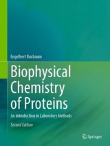 Biophysical Chemistry of Proteins - Buxbaum, Engelbert