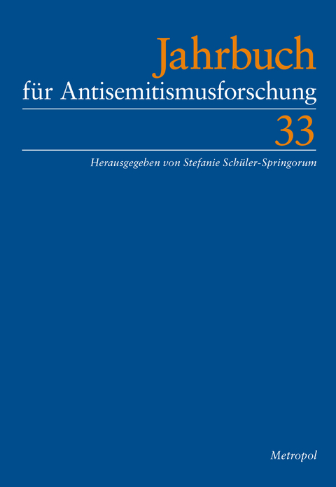 Jahrbuch für Antisemitismusforschung 33 - 