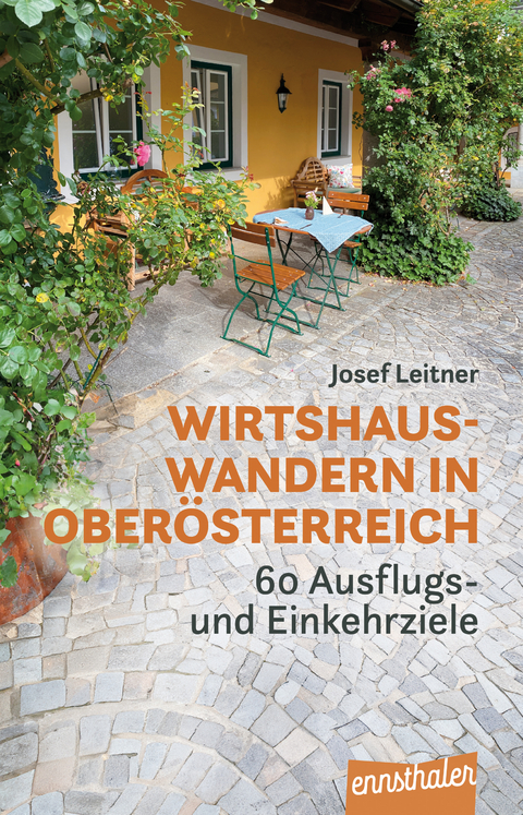 Wirtshauswandern in Oberösterreich - Josef Leitner