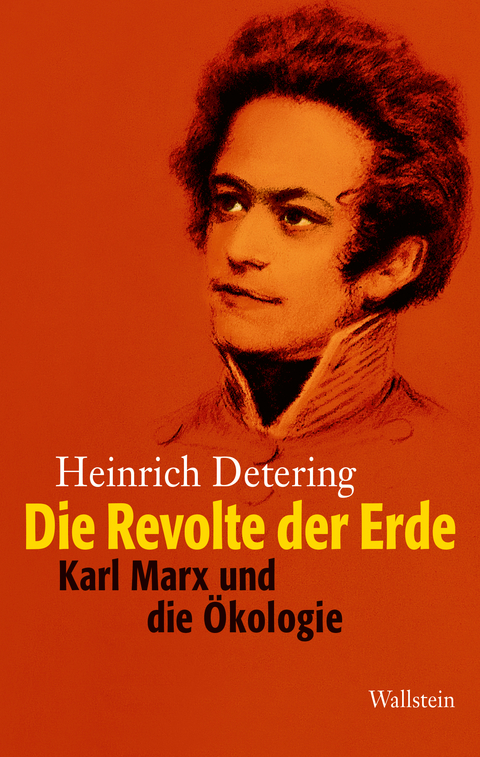 Die Revolte der Erde - Heinrich Detering