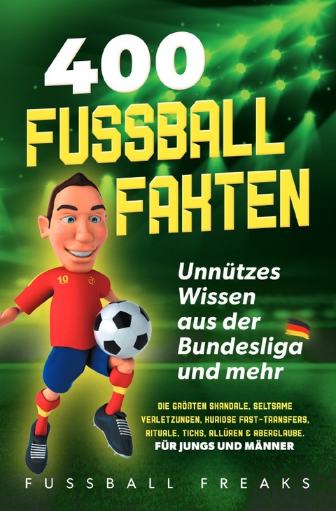 400 Fussball Fakten - Marvin J.