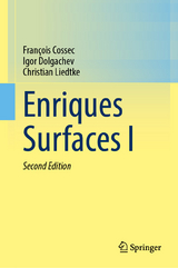 Enriques Surfaces I - Cossec, François; Dolgachev, Igor; Liedtke, Christian