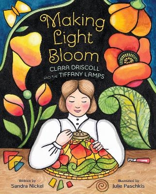 Making Light Bloom - Sandra Nickel