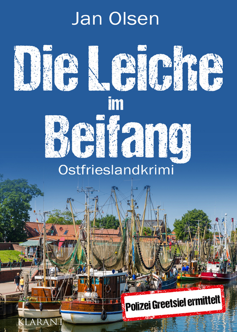 Die Leiche im Beifang. Ostfrieslandkrimi - Jan Olsen