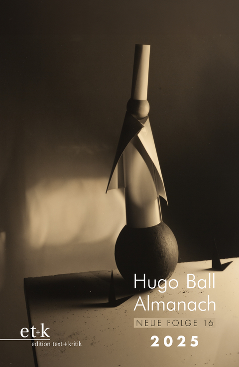 Hugo Ball Almanach. Neue Folge 16