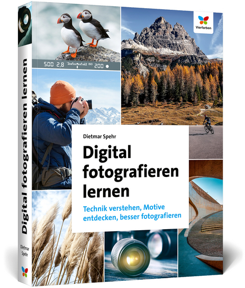 Digital fotografieren lernen - Dietmar Spehr