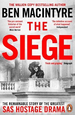 The Siege - Ben Macintyre