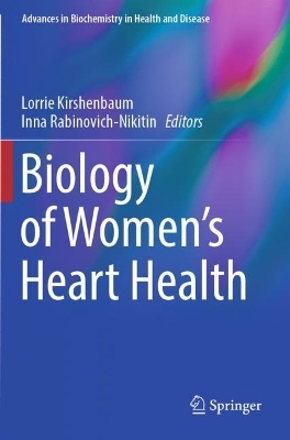 Biology of Women’s Heart Health - 