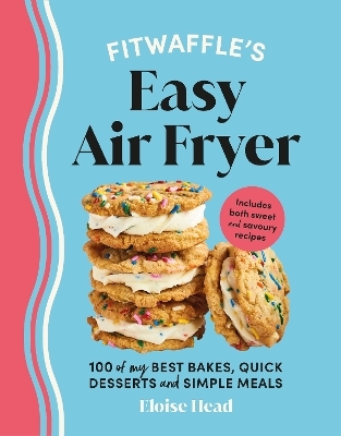 Fitwaffle’s Easy Air Fryer - Eloise Head