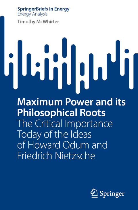 Maximum Power and its Philosophical Roots - Timothy McWhirter