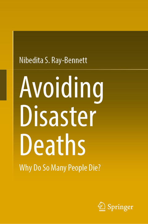 Avoiding Disaster Deaths - Nibedita S. Ray-Bennett