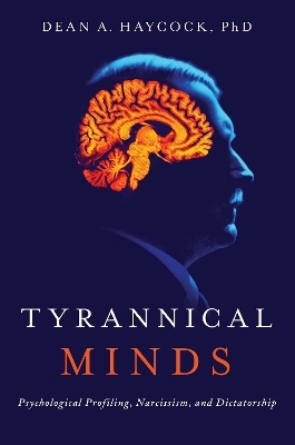 Tyrannical Minds - Dean A. Haycock