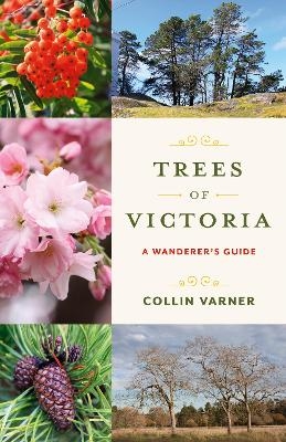 Trees of Victoria - Collin Varner