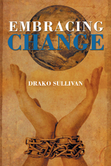 Embracing Change -  Drako Sullivan