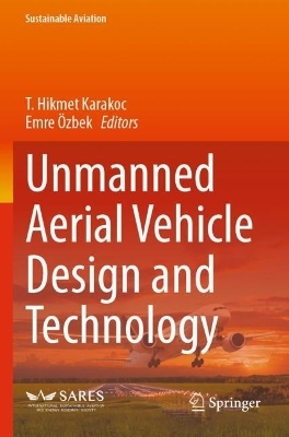 Unmanned Aerial Vehicle Design and Technology - 