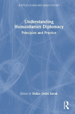 Understanding Humanitarian Diplomacy - 