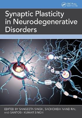 Synaptic Plasticity in Neurodegenerative Disorders - 