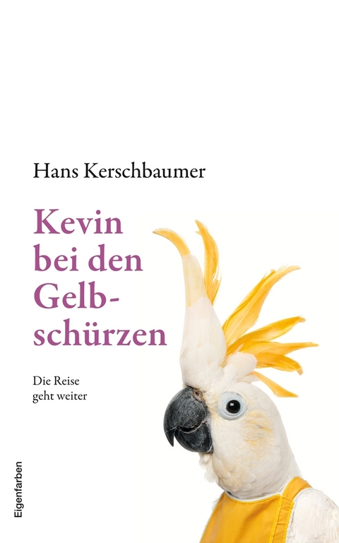 Kevin bei den Gelbschürzen - Hans Kerschbaumer