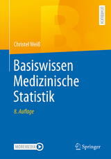 Basiswissen Medizinische Statistik - Weiß, Christel