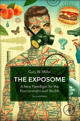 The Exposome - Gary W. Miller