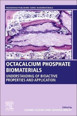 Octacalcium Phosphate Biomaterials - 