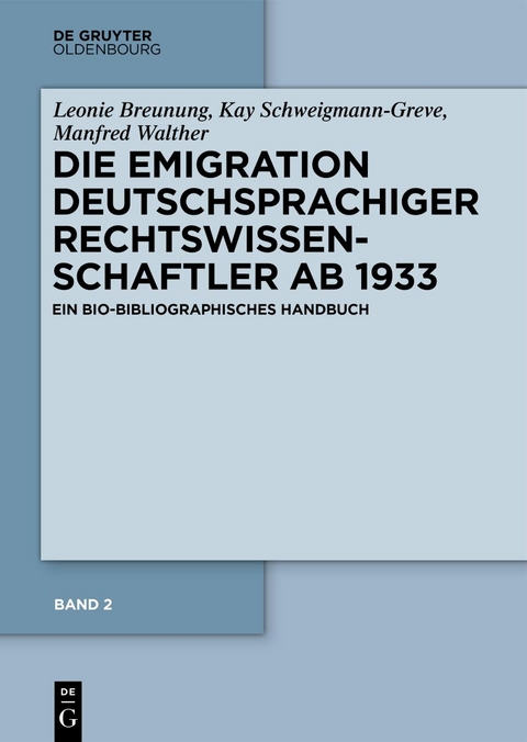 Leonie Breunung; Kay Schweigmann-Greve; Manfred Walther: Die Emigration... / Band 2: Emigration in die Vereinigten Staaten von Amerika - Leonie Breunung, Kay Schweigmann-Greve, Manfred Walther