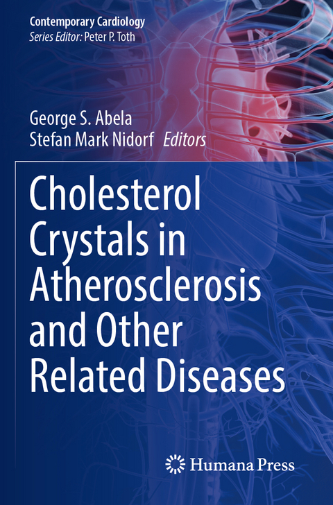 Cholesterol Crystals in Atherosclerosis and Other Related Diseases - 