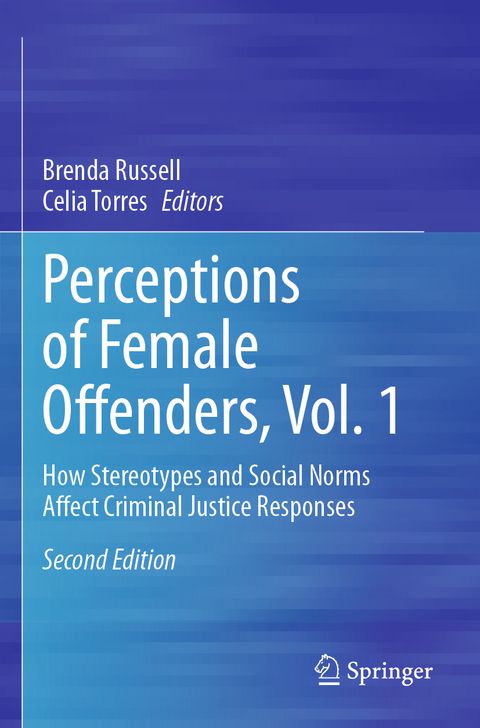 Perceptions of Female Offenders, Vol. 1 - 