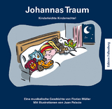 Johannas Traum. Kinderleichte Kinderrechte! - Florian Müller