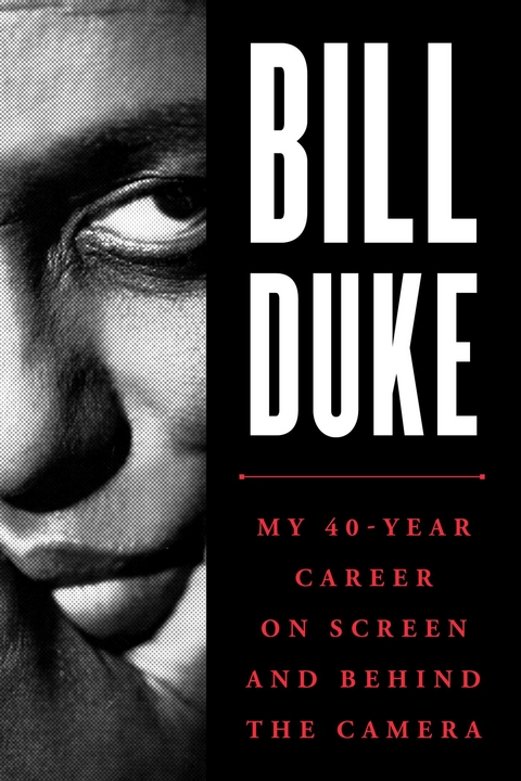 Bill Duke -  Bill Duke