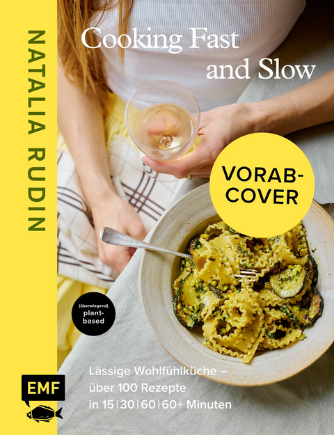 Cooking Fast and Slow - Natalia Rudin