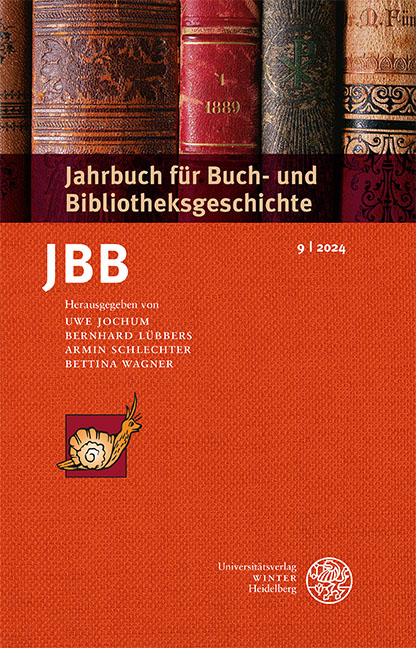 Jahrbuch für Buch- und Bibliotheksgeschichte 9 | 2024 - 