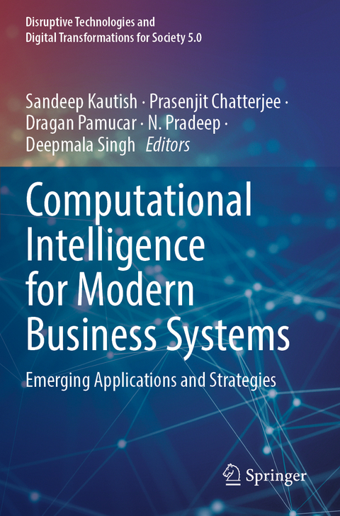 Computational Intelligence for Modern Business Systems - 