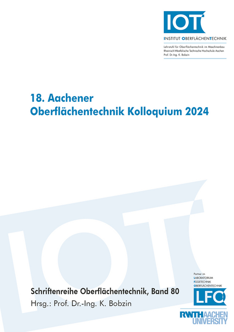 18. Aachener Oberflächentechnik Kolloquium - 