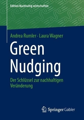 Green Nudging - Andrea Rumler, Laura Wagner