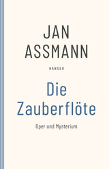 Die Zauberflöte - Assmann, Jan