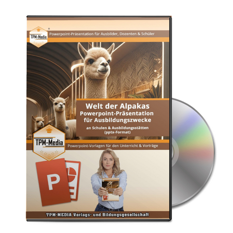 PowerPoint Präsentation: Welt der Alpakas - Lehrmaterial für Ausbilder und Schüler.pptx - Thomas Mueller