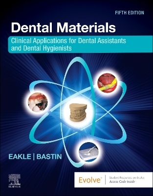 Dental Materials - W. Stephan Eakle, Kimberly G. Bastin