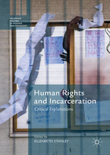 Human Rights and Incarceration - 