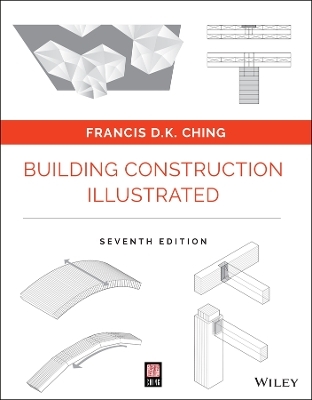 Building Construction Illustrated - Francis D. K. Ching