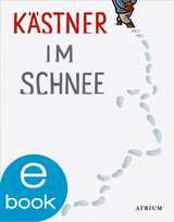 Kästner im Schnee - Erich Kästner