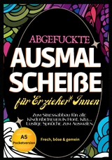 Fluch Malbuch für Erzieher A5 - Nora Milles, Anna Piok, Tatjana Dobslaw