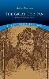 Great God Pan & Other Classic Horror Stories -  Arthur Machen