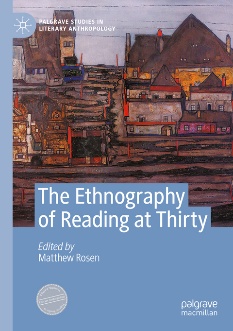 The Ethnography of Reading at Thirty - 