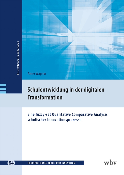 Schulentwicklung in der digitalen Transformation - Anne Wagner