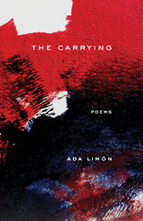 Carrying -  Ada Limon