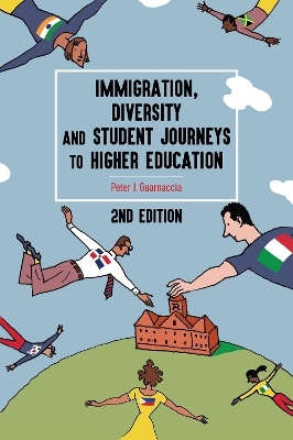 Immigration, Diversity, and Student Journeys to Higher Education - Peter Joseph Guarnaccia