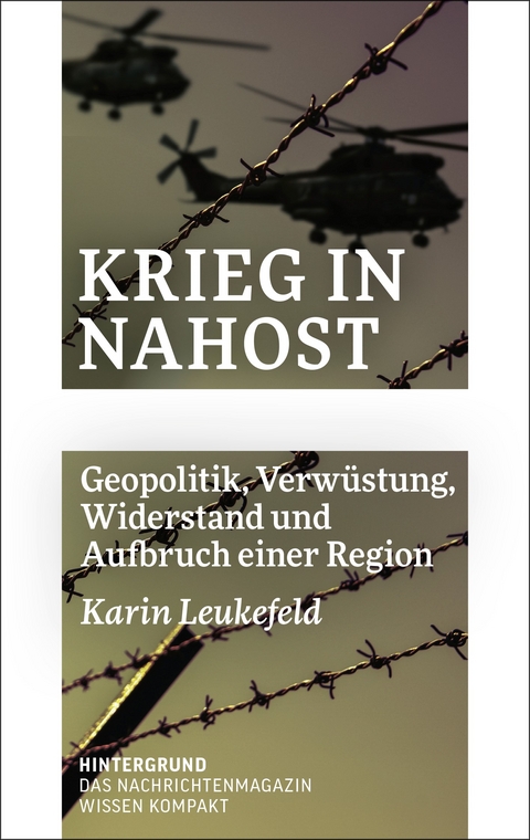 Krieg in Nahost - Karin Leukefeld