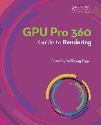 GPU Pro 360 Guide to Rendering - Wolfgang Engel